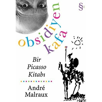 Obsidiyen Kafa Bir Picasso Kitabı Andre Malraux