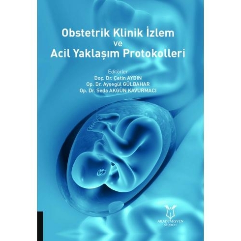 Obstetrik Klinik Izlem Ve Acil Yaklaşım Protokolleri