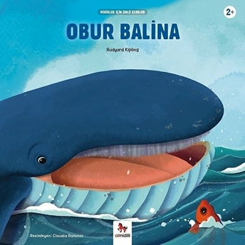 Obur Balina - Minikler Için Ünlü Eserler Rudyard Kipling