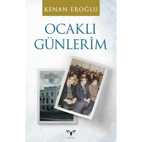 Ocaklı Günlerim Kenan Eroğlu