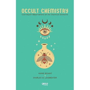 Occult Chemistry - Annie Besant - Annie Besant