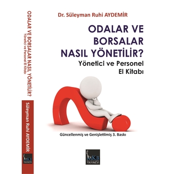 Odalar Ve Borsalar Nasıl Yönetilir Süleyman Ruhi Aydemir