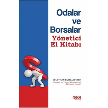 Odalar Ve Borsalar Yönetici El Kitabı Süleyman Ruhi Aydemir