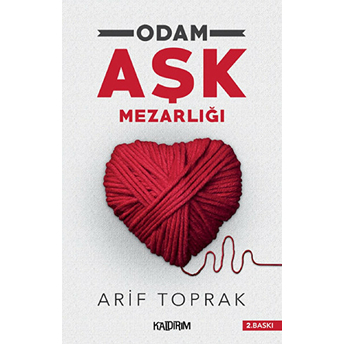 Odam Aşk Mezarlığı Arif Toprak