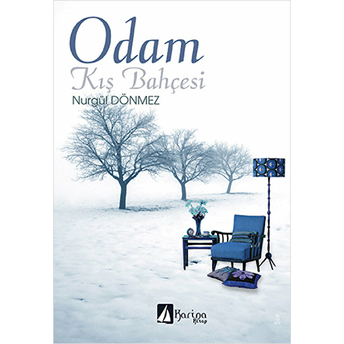 Odam Kış Bahçesi Nurgül Dönmez