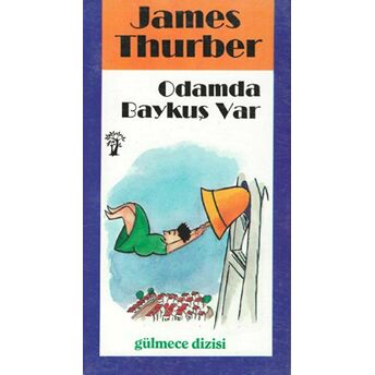 Odamda Baykuş Var James Thurber