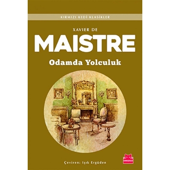 Odamda Yolculuk Xavier De Maistre