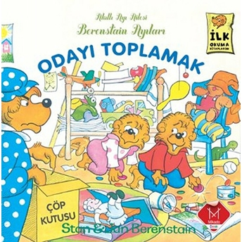 Odayı Toplamak / Berenstain Ayıları Ilk Okuma Kitaplarım Stanand Jan Berenstein