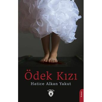 Ödek Kızı Hatice Alkan Yakut