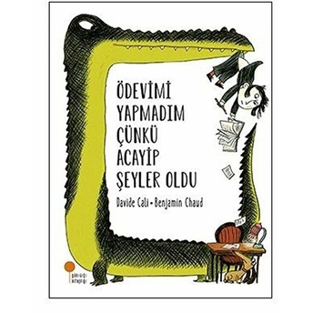 Ödevimi Yapmadım Çünkü Acayip Şeyler Oldu Davide Cali