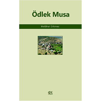 Ödlek Musa Melahat Ürkmez