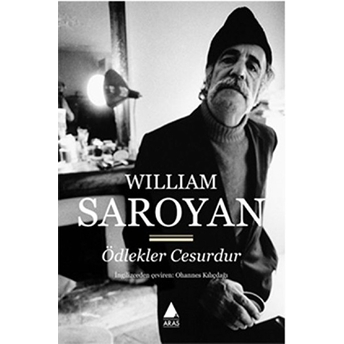 Ödlekler Cesurdur William Saroyan