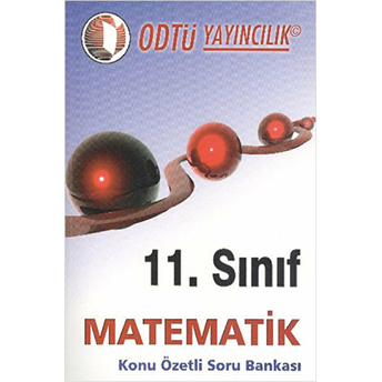 Odtü 11. Sınıf Matematik Konu Özetli Soru Bankası Kolektif