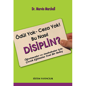 Ödül Yok, Ceza Yok! Bu Nasıl Disiplin? Marvin Marshal