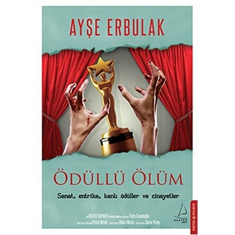 Ödüllü Ölüm Ayşe Erbulak