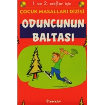 Oduncunun Baltası 1. Ve 2. Sınıflar Için Kolektif