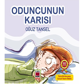 Oduncunun Karısı Oğuz Tansel