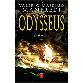 Odysseus: Dönüş Valerio Massimo Manfredi