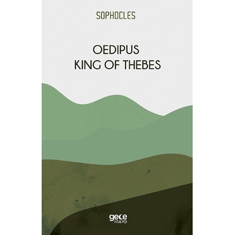 Oedipus King Of Thebes - Sophocles