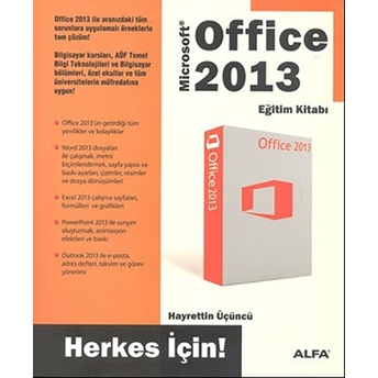 Office 2013 Eğitim Kitabı- Herkes Için Hayrettin Üçüncü