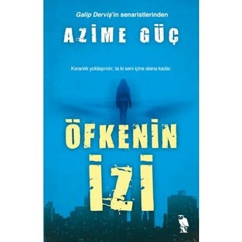 Öfkenin Izi Azime Güç