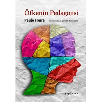 Öfkenin Pedagojisi Paulo Freire