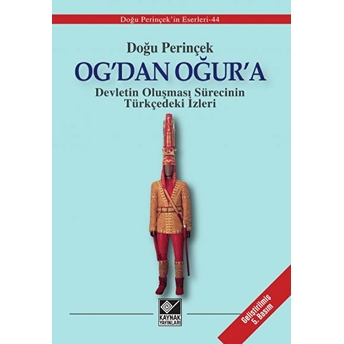 Og’dan Oğur’a Doğu Perinçek