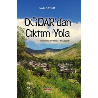 Oğdar’dan Çıktım Yola - Sedat Ayar