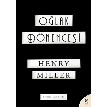 Oğlak Dönencesi Henry Miller