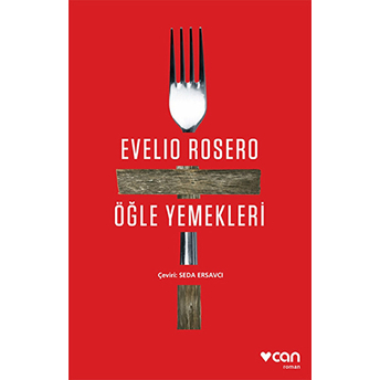 Öğle Yemekleri Evelio Rosero