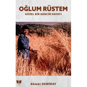 Oğlum Rüstem Ahmet Demiray