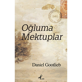 Oğluma Mektuplar Daniel Gootlieb