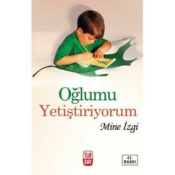 Oğlumu Yetiştiriyorum Mine Izgi