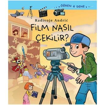 Öğren-Dene Serisi - Film Nasıl Çekilir? Radivoje Andric