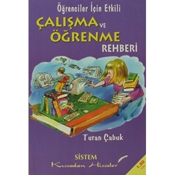 Öğrenciler Için Etkili Çalışma Ve Öğrenme Rehberi Turan Çabuk