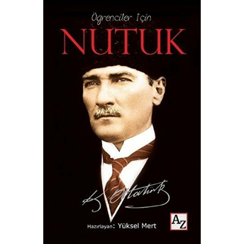 Öğrenciler Için Nutuk Mustafa Kemal Atatürk