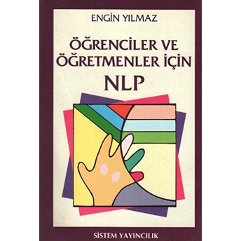 Öğrenciler Ve Öğretmenler Için Nlp Engin Yılmaz