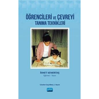 Öğrencileri Ve Çevreyi Tanıma Teknikleri Ismet Kemertaş