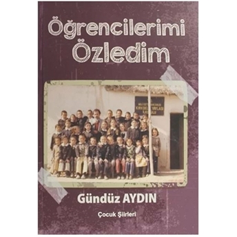 Öğrencilerimi Özledim