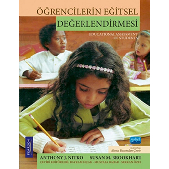 Öğrencilerin Eğitsel Değerlendirmesi Anthony J. Nitko, Susan M. Brookhart