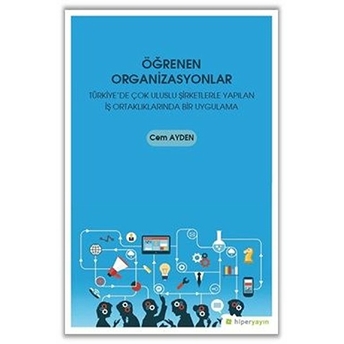 Öğrenen Organizasyonlar - Cem Ayden