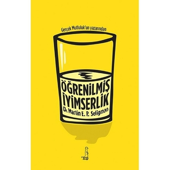 Öğrenilmiş Iyimserlik Martin E. P. Seligman