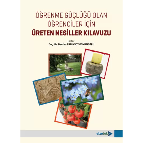 Öğrenme Güçlüğü Olan Öğrenciler Için Üreten Nesiller Kılavuzu Devrim Erginsoy Osmanoğlu