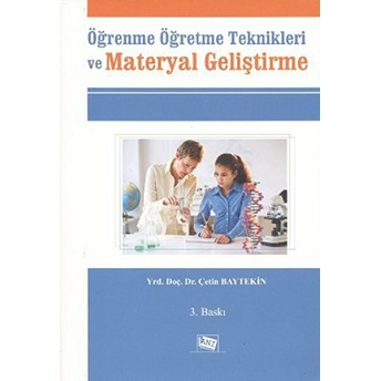 Öğrenme Öğretme Teknikleri Ve Materyal Geliştirme-Çetin Baytekin