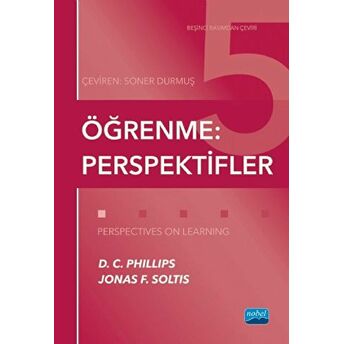 Öğrenme: Perspektifler D. C. Phillips