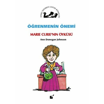 Öğrenmenin Önemi - Marie Curie'nin Öyküsü Ann Donegan Johnson