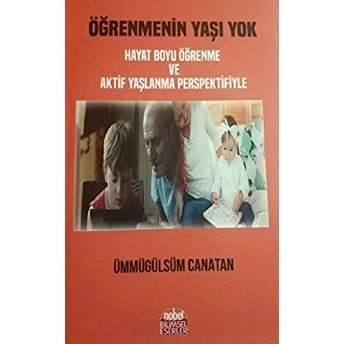 Öğrenmenin Yaşı Yok Ümmügülsüm Canatan