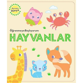 Öğrenmeye Başlıyorum - Hayvanlar Kolektif