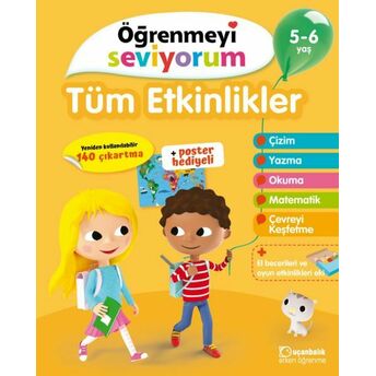 Öğrenmeyi Seviyorum - Tüm Etkinlikler 5-6 Yaş Kolektif