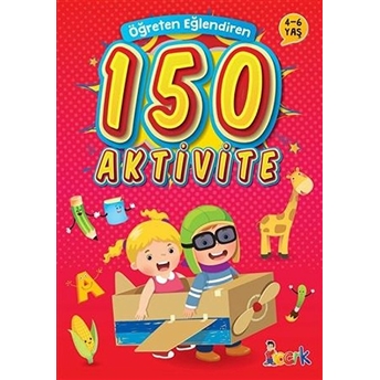 Öğreten Eğlendiren 150 Aktivite Kolektif